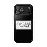 Syncere Yours Truly Phone Tough Case