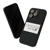 Syncere Yours Truly Phone Tough Case