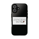 Syncere Yours Truly Phone Tough Case