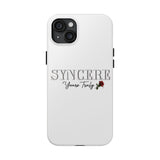Syncere Signature Phone Case — Tough Protective Phone Case (In Support of R&B Singer)
